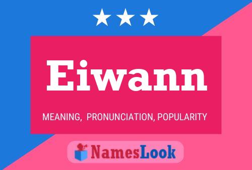 Eiwann Name Poster