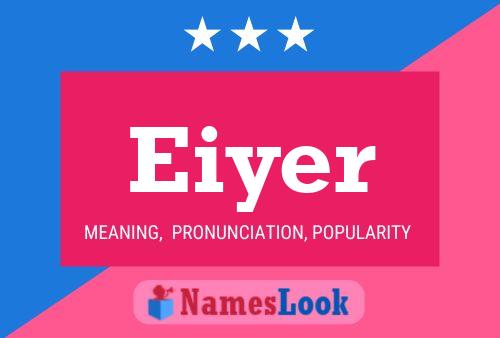 Eiyer Name Poster