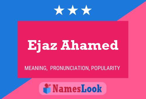 Ejaz Ahamed Name Poster