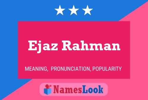 Ejaz Rahman Name Poster