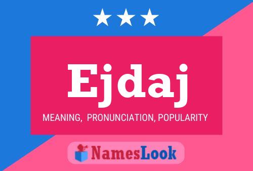 Ejdaj Name Poster