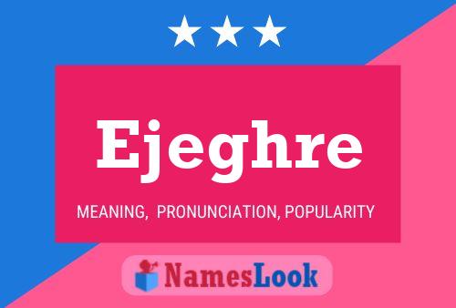 Ejeghre Name Poster