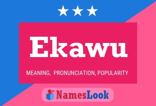 Ekawu Name Poster