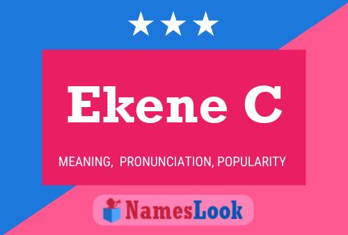 Ekene C Name Poster