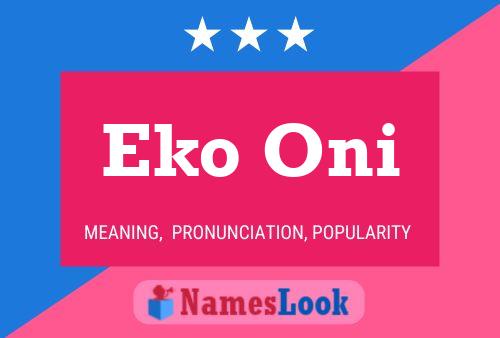 Eko Oni Name Poster