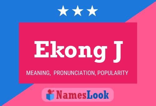 Ekong J Name Poster