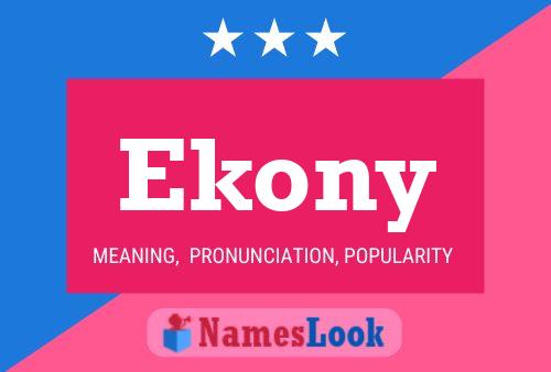 Ekony Name Poster