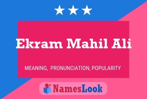 Ekram Mahil Ali Name Poster