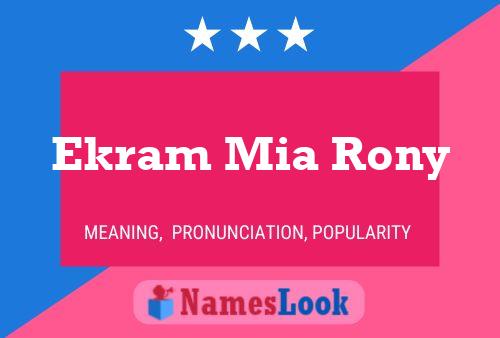 Ekram Mia Rony Name Poster