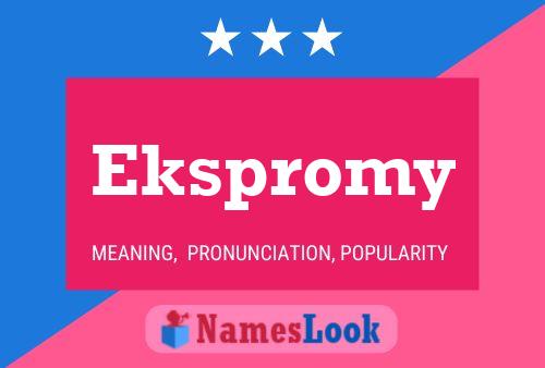 Ekspromy Name Poster