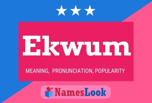 Ekwum Name Poster