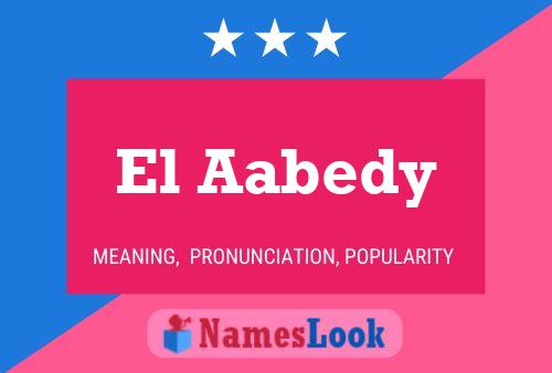 El Aabedy Name Poster