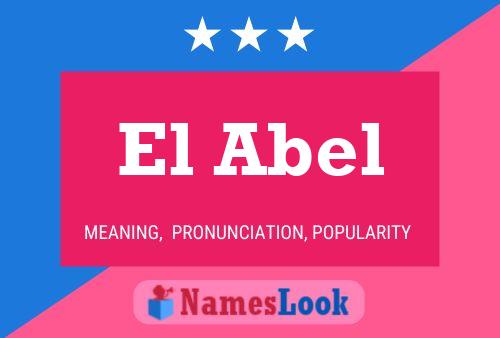 El Abel Name Poster