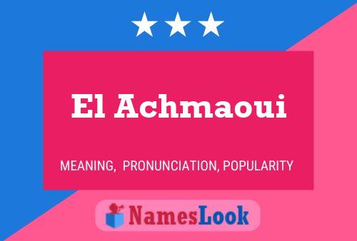 El Achmaoui Name Poster