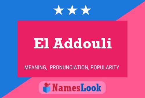 El Addouli Name Poster