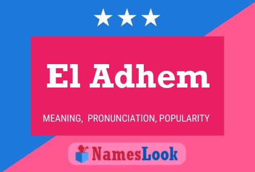 El Adhem Name Poster