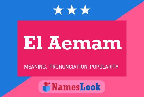 El Aemam Name Poster