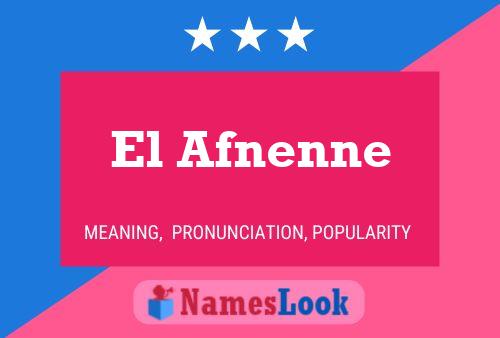 El Afnenne Name Poster