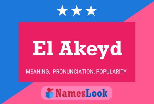 El Akeyd Name Poster