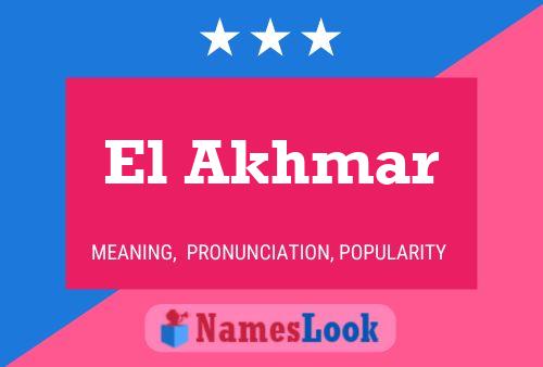 El Akhmar Name Poster