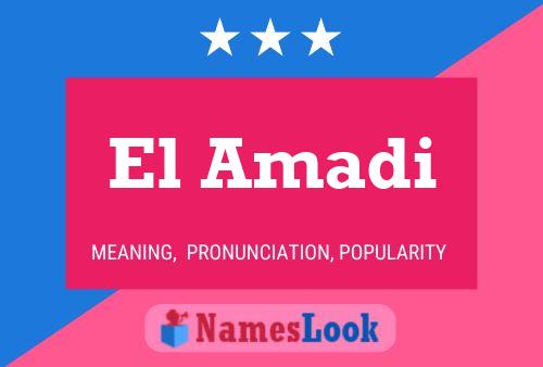 El Amadi Name Poster