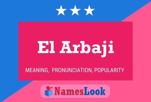 El Arbaji Name Poster