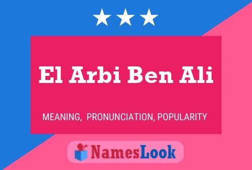 El Arbi Ben Ali Name Poster