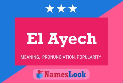 El Ayech Name Poster