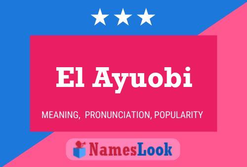 El Ayuobi Name Poster