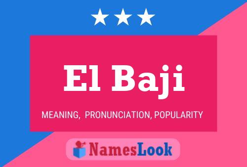 El Baji Name Poster