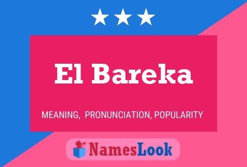 El Bareka Name Poster