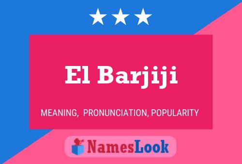 El Barjiji Name Poster