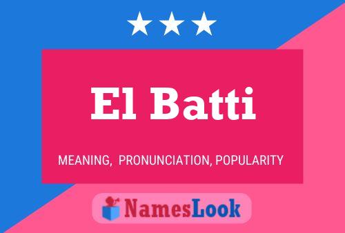 El Batti Name Poster