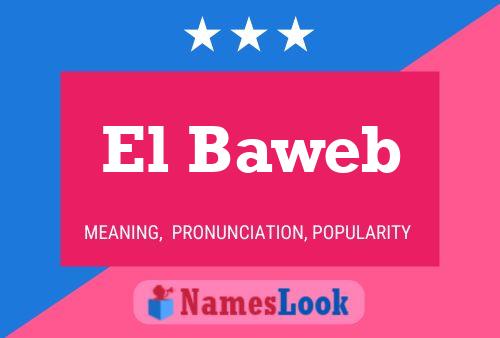 El Baweb Name Poster