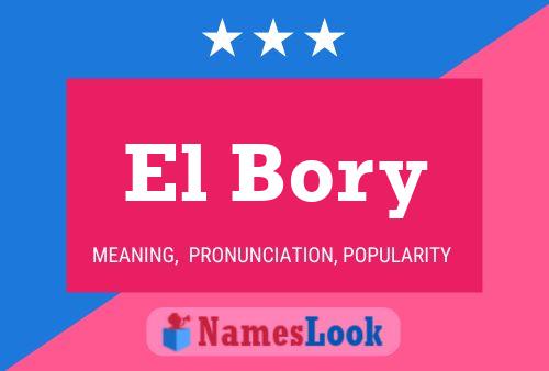 El Bory Name Poster