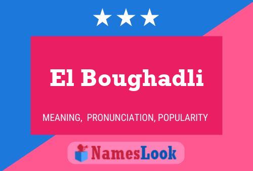 El Boughadli Name Poster