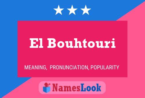 El Bouhtouri Name Poster