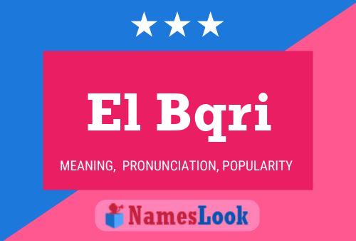 El Bqri Name Poster