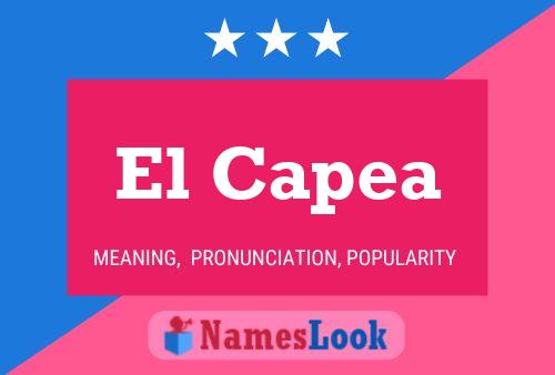 El Capea Name Poster