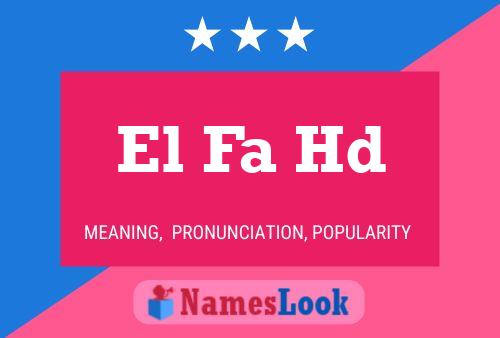 El Fa Hd Name Poster