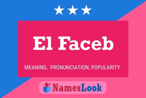 El Faceb Name Poster