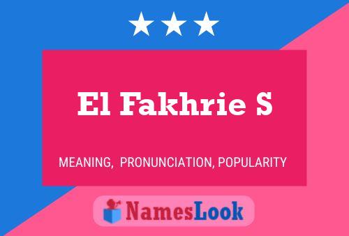 El Fakhrie S Name Poster