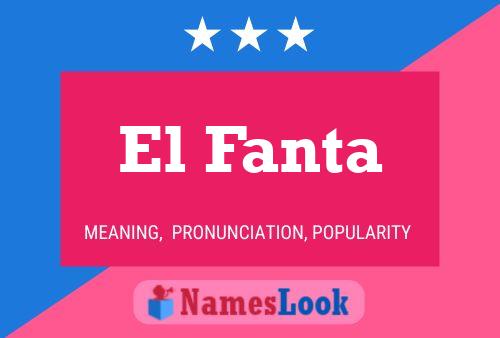 El Fanta Name Poster