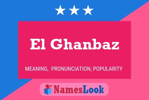 El Ghanbaz Name Poster