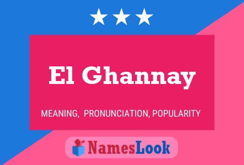 El Ghannay Name Poster