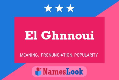 El Ghnnoui Name Poster