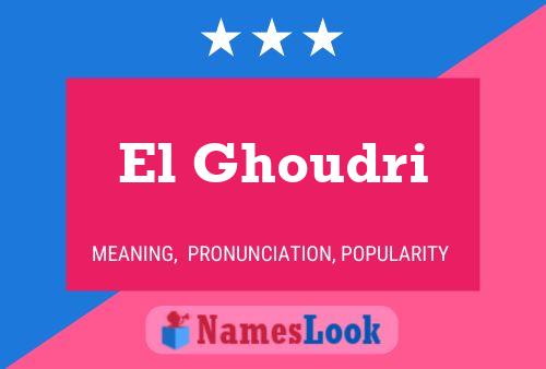 El Ghoudri Name Poster