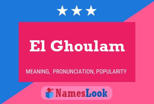 El Ghoulam Name Poster