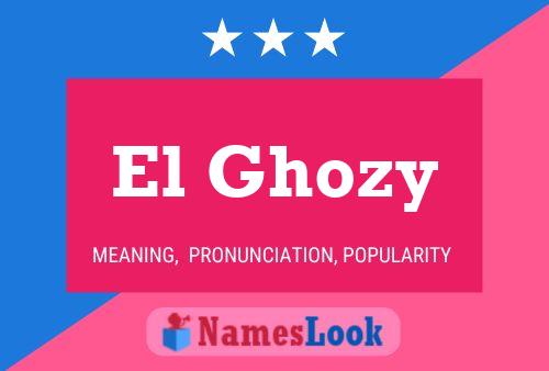 El Ghozy Name Poster