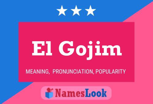 El Gojim Name Poster